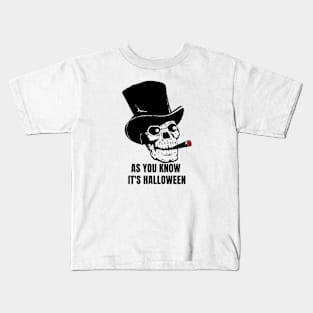 AS You Know Its Halloween Kids T-Shirt